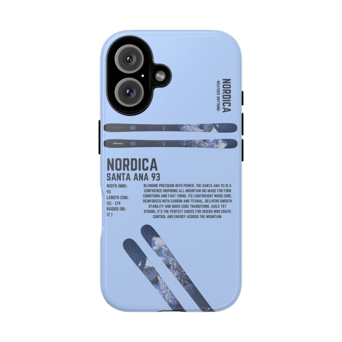 Nordica Santa Ana 93 Phone Case
