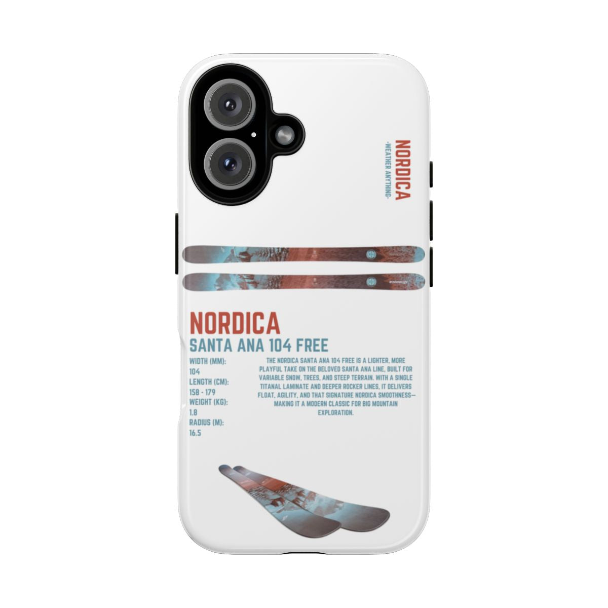 Nordica Santa Ana 104 Free Phone Case